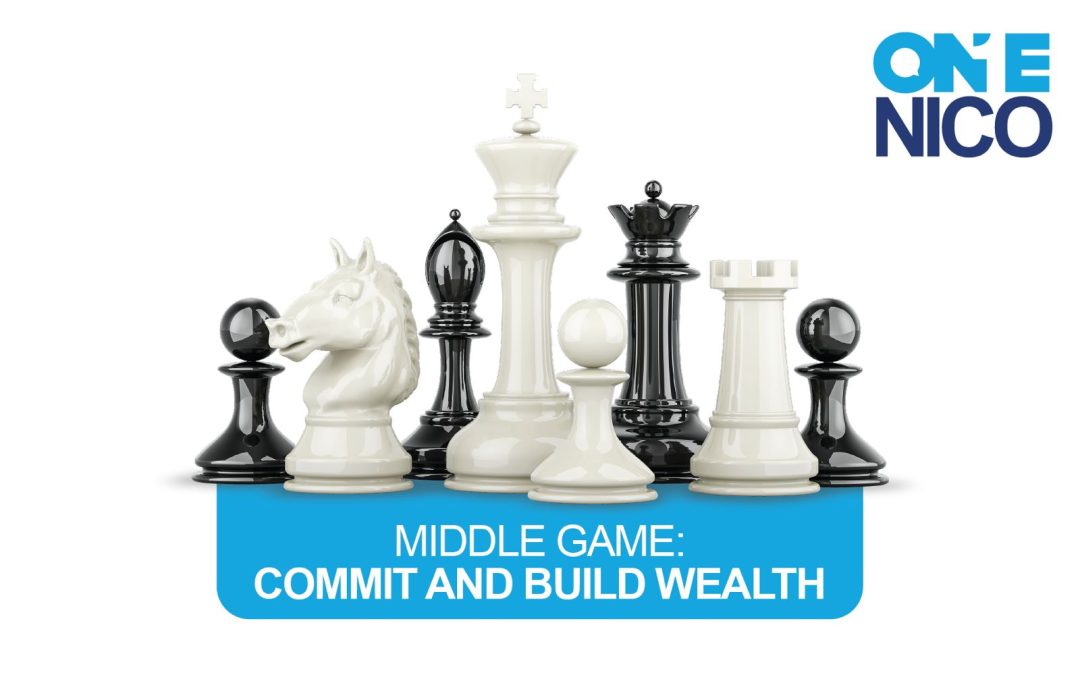 Middle Game: Commit and build wealth